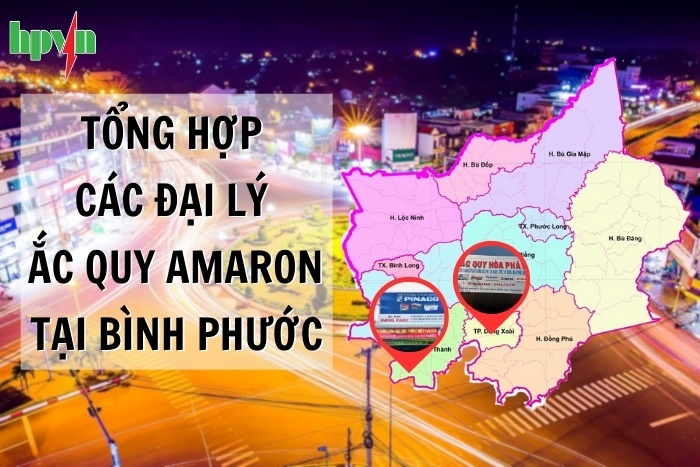 Đại Lý Phân Phối Ắc Quy Amaron Chính Hãng Tại Bình Phước